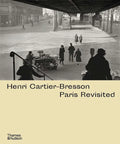 Henri Cartier-Bresson: Paris Revisited - Hardcover
