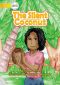 The Silent Coconut - Paperback