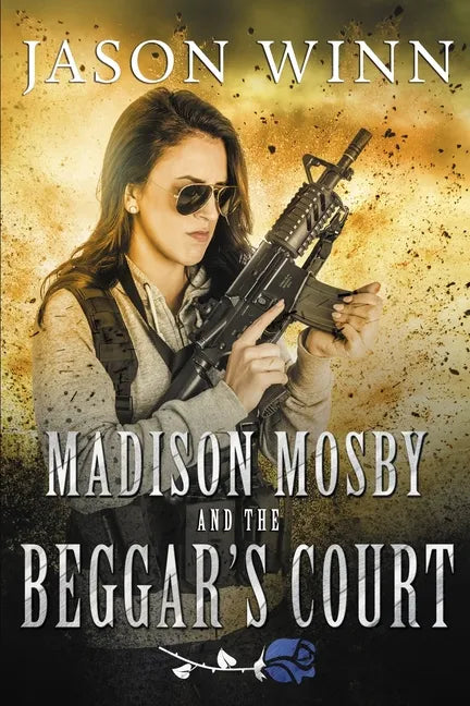 Madison Mosby and the Beggar's Court - Paperback