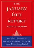 The January 6th Report Executive Summary - Paperback