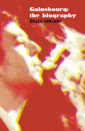 Gainsbourg: The Biography - Paperback