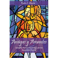 Amigas Y Amantes: Sexually Nonconforming Latinas Negotiate Family - Paperback