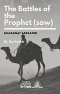 The Battles of the Prophet (saw) - Paperback