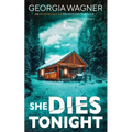 She Dies Tonight - Paperback