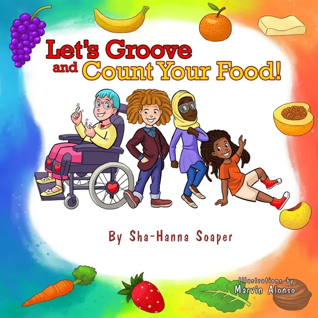 Let's Groove and Count Your Food! - Paperback