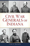 Civil War Generals of Indiana - Paperback