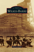 Wilkes-Barre - Hardcover