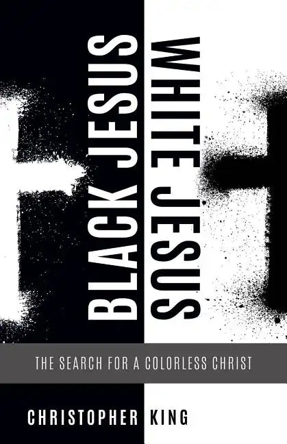 Black Jesus, White Jesus - Paperback