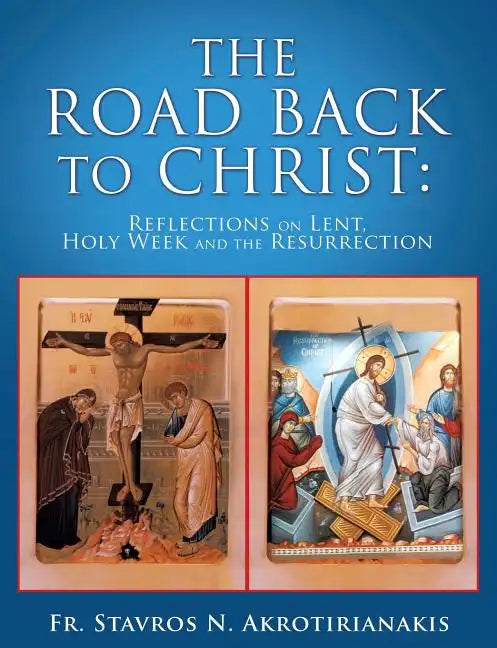 The Road Back to Christ - Paperback