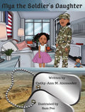 Mya the Soldier's Daughter - Hardcover