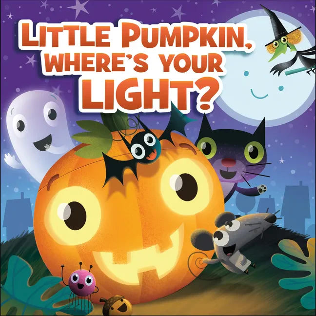Little Pumpkin, Where's Your Light? - Board Book