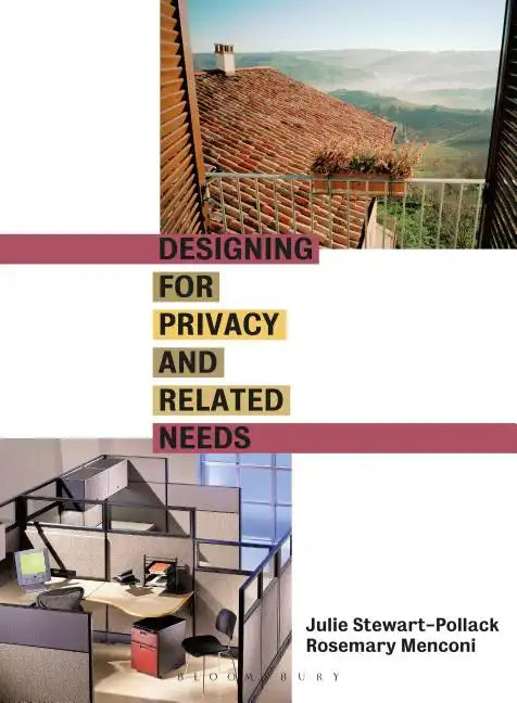 Designing for Privacy and Related Needs - Hardcover