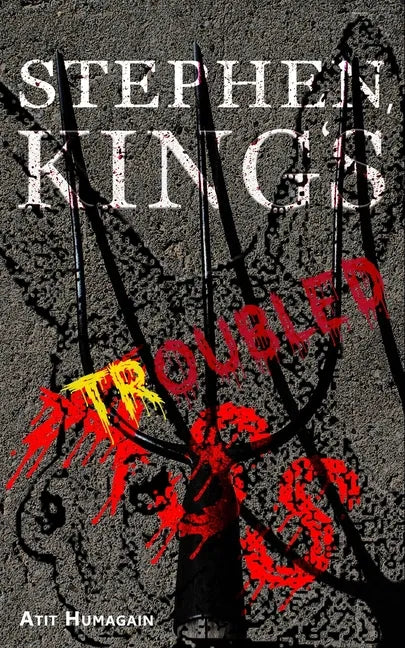 Stephen, King's Troubled Ass: A Novelette - Paperback