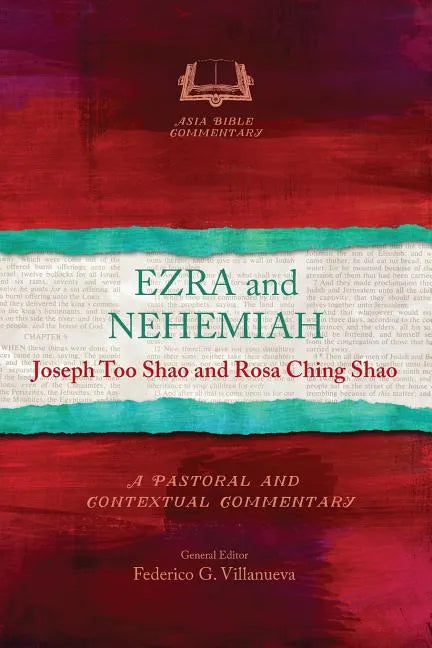 Ezra and Nehemiah: A Pastoral and Contextual Commentary - Paperback