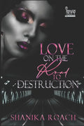 Love On The Road To Destruction - Paperback