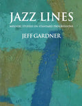 Jazz Lines: Melodic Studies on Standard Progressions - Paperback