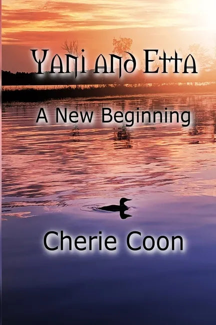 Yani and Etta: A New Beginning - Paperback