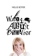 Who Is August Binwalter - Paperback