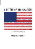 A Letter of Resignation: An American Libretto - Paperback