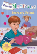 Calendar Mysteries #2: February Friend - Paperback