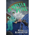 Dumpster Dying - Hardcover