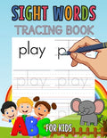 Sight Words Tracing Book for Kids: Learn Sight Words for Kids, Workbook for Kids - Paperback