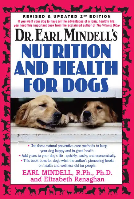 Dr. Earl Mindell's Nutrition and Health for Dogs - Paperback