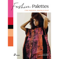 Fashion Palettes: Color Inspiration, Meaning and Mood - Paperback