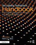 Set Lighting Technician's Handbook: Film Lighting Equipment, Practice, and Electrical Distribution - Paperback