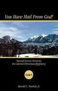You Have Mail from God!: Second Lesson Sermons for Advent/Christmas/Epiphany Cycle C - Paperback
