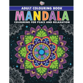 Mandala: Colouring Book for Adults (Colouring for Peace and Relaxation) - Paperback
