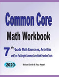 Common Core Math Workbook: 7th Grade Math Exercises, Activities, and Two Full-Length Common Core Math Practice Tests - Paperback