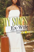 My Son's Ex-Wife: The Aftermath - Paperback