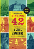 Finding 42: Cut The Rope, A Soul's Awakening - Hardcover