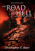 The Road to Hell: The Book of Lucifer - Hardcover