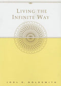 Living the Infinite Way - Paperback