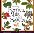 Berries, Nuts, and Seeds - Paperback