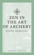 Zen in the Art of Archery - Paperback