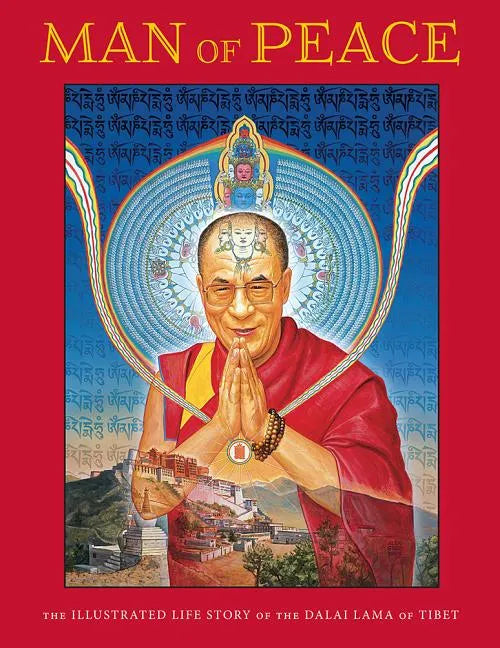 Man of Peace: The Illustrated Life Story of the Dalai Lama of Tibet - Paperback
