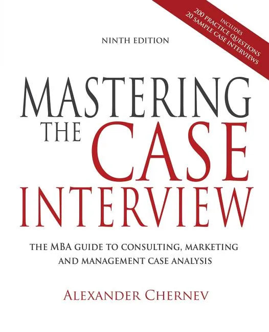 Mastering the Case Interview, 9th Edition - Paperback