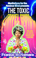 The Toxic Travel Guide: Ireland as You've Never Seen It Before - Hardcover