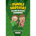 The Bumble Brothers: The Not-So-Secret Clubhouse (Bumble Brothers #2): The Not-So-Secret Clubhouse (Bumble Brothers #2) - Paperback