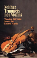 Neither Trumpets Nor Violins - Paperback