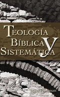 Thelogia Biblica y Sistematica - Paperback