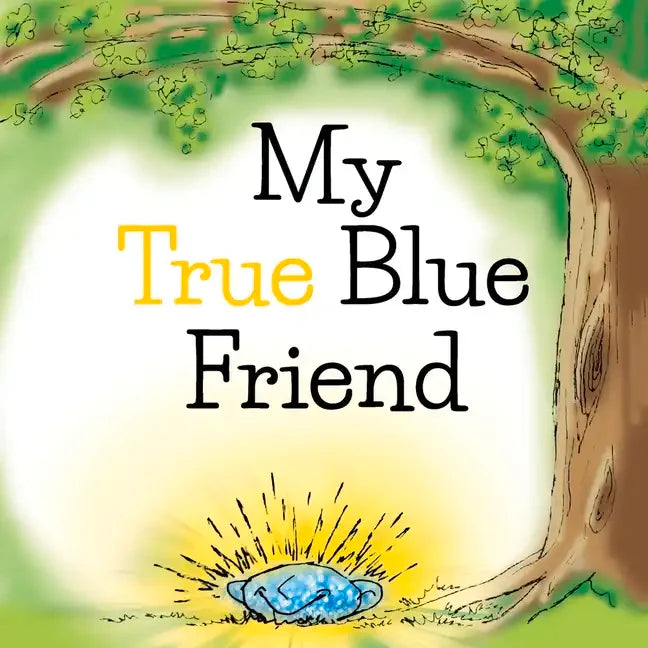 My True Blue Friend - Paperback