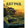 Just Paul: Comments on Romans - Paperback