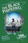 The Black Pimpernel: Nelson Mandela on the Run - Paperback