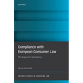 Compliance with European Consumer Law: The Case of E-Commerce - Hardcover