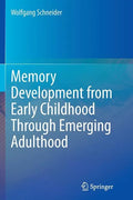 Memory Development from Early Childhood Through Emerging Adulthood - Paperback