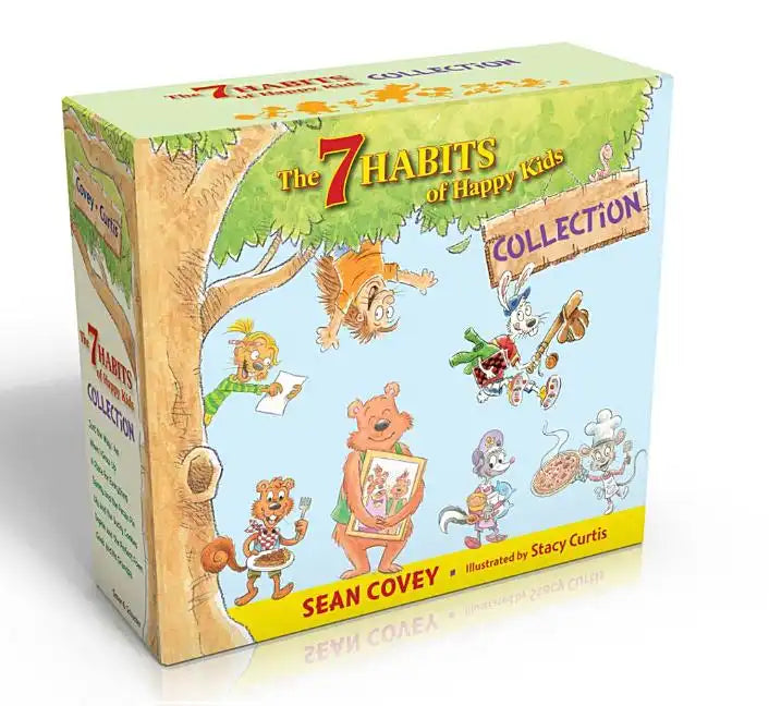 The 7 Habits of Happy Kids Collection (Boxed Set): Just the Way I Am; When I Grow Up; A Place for Everything; Sammy and the Pecan Pie; Lily and the Yu - Boxed Set